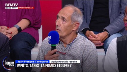 FORUM BFMTV - Impôts, taxes: "Je suis heureux [...] mais j'ai des inquiétudes", explique Jean-François Tambourin, agriculteur à la retraite