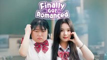 Finally Got Romanced
