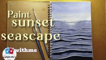 Sunset seascape painting | acrylics art tutorial | sunset seascape painting easy |