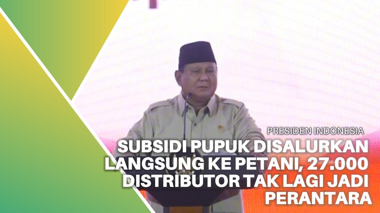 Presiden Ingatkan Penyaluran Pupuk Langsung Ke Petani Putus Mata Rantai Ke Penyalur