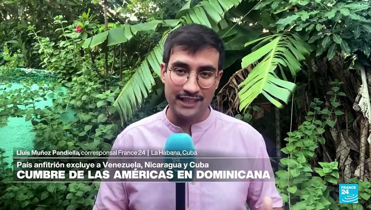 Informe desde La Habana: X Cumbre de las Américas excluye a Cuba, Venezuela y Nicaragua