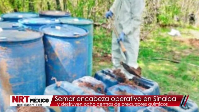 Semar encabeza operativo en Sinaloa: Destruyen ocho centros de precursores químicos