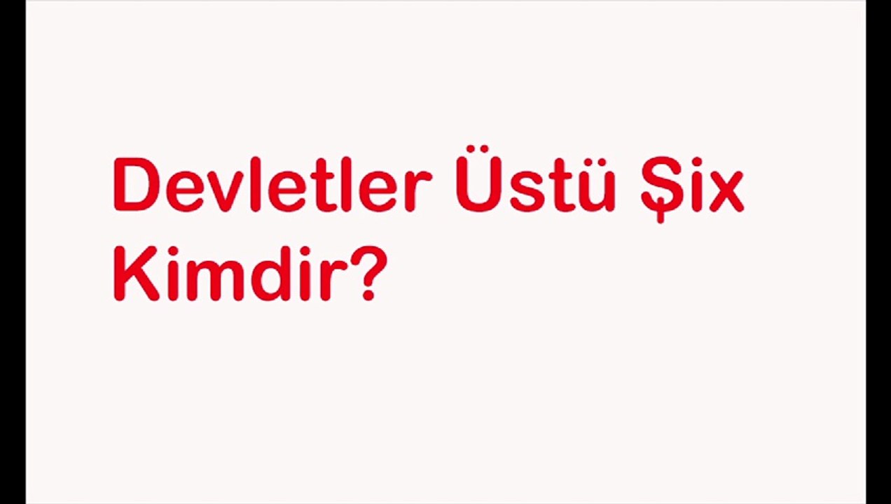 Devletler Üstü Şix . devletlerustu.com