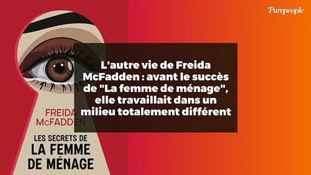 L'autre vie de Freida McFadden : avant le succès de La femme de ménage , elle travaillait dans un milieu totalement différent