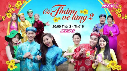 Phim Truyện Việt Nam : Cô Thắm Về Làng Phần 2 | Trailer trên HTV2