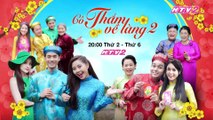 Phim Truyện Việt Nam : Cô Thắm Về Làng Phần 2 | Trailer trên HTV2