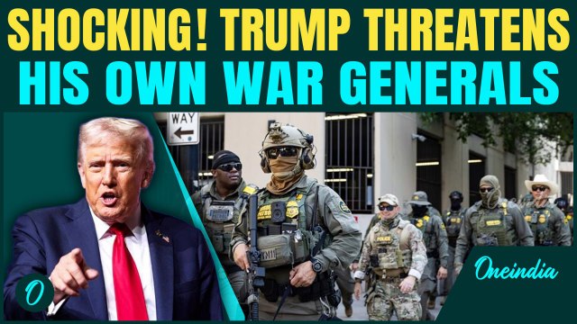 Trump Threatens to FIRE Military Generals not agreeing with him | Mocks Generals as ‘Weak’ & ‘Woke’