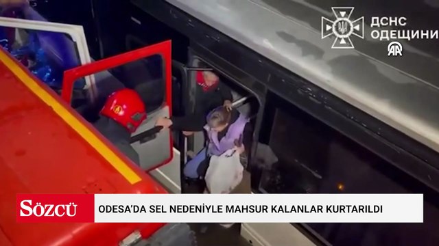 Odesa’da sel nedeniyle mahsur kalanlar kurtarıldı