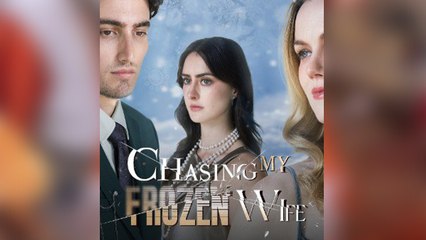 Chasing My Frozen Wife – FULL HD MOVIE [Eng Sub]