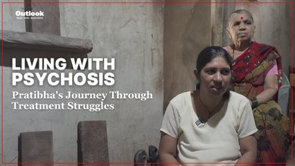 Watch | Living with Psychosis: Pratibha's Journey Through Treatment Struggles