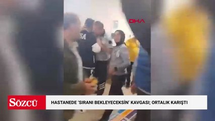 Şişli'de hastanede 'Sıranı bekleyeceksin' kavgası; ortalık karıştı