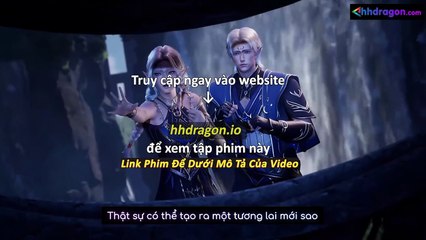 Thần Ấn Vương Toạ Tập 180 Vietsub + Thuyết Minh