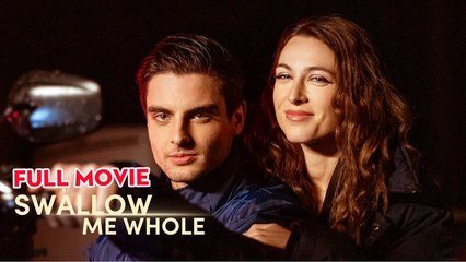 Swallow Me Whole - Full HD Movie 2025 [EngSub]