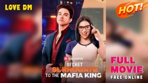 Secret Surrogate To The Mafia King - Full Movie