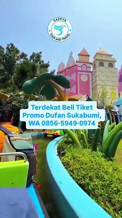 Terdekat Beli Tiket Promo Dufan Sukabumi, WA 0856-5949-0974