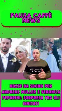 Nozze da sogno per Andreas Muller e Veronica Peparini sorpresa tra gli invitati