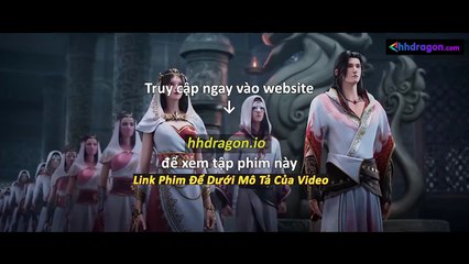 Tru Tiên Tập 73 Vietsub + Thuyết Minh Tiếng Việt