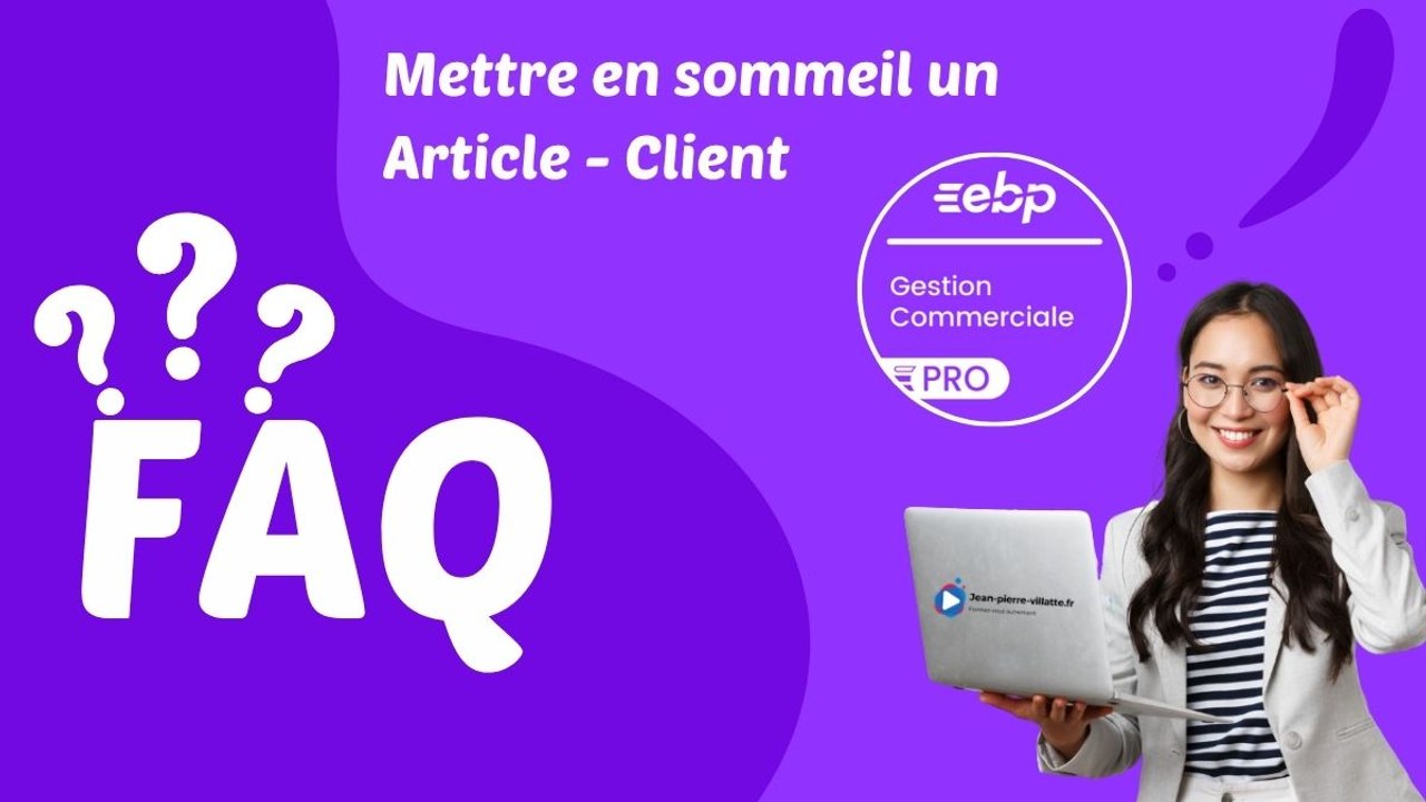 Masquer les articles ou clients obsolètes sur EBP : Optimisez vos listes et votre stock ! #ebp
