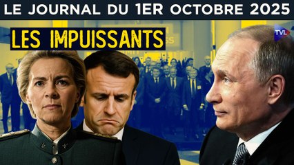 Macron, une impuissance européenne - JT du mercredi 1er octobre 2025