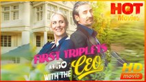 First Triplets At 50 With The CEO | Full Movie HD - Best Drama ShortFilms Hot Romance Love