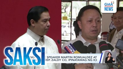 Dating House Speaker Martin Romualdez at nagbitiw na Rep. Zaldy Co, ipinatawag ng ICI | Saksi