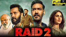Raid 2 Full Movie Ajay Devagan Ritesh Deshmukh Tabu New Bollywood Hindi Hd Movie