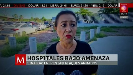 Violencia en Sinaloa llega a hospitales y personal médico exige protección