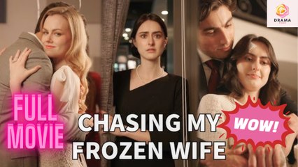 [New] Chasing My Frozen Wife - Full HD Movie Uncut