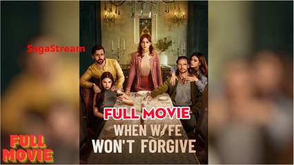 [Hot 2025] When Wife Won't Forgive ReelShort 2025