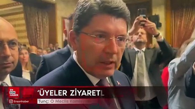 Tunç: O Meclis Komisyonu’nun, Meclis Başkanı’mızın vereceği karar