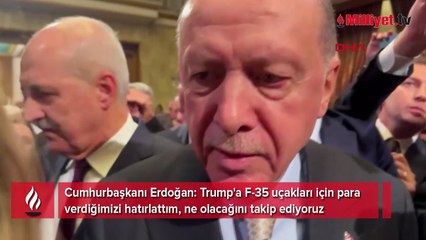 Cumhurbaşkanı Erdoğan'dan F-35 açıklaması