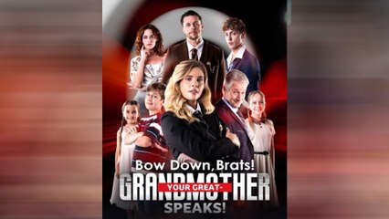 Bow Down, Brats! Your Great-Grandmother Speaks! Full Movie