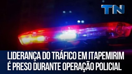 Liderança do tráfico em Itapemirim é preso durante operação policial