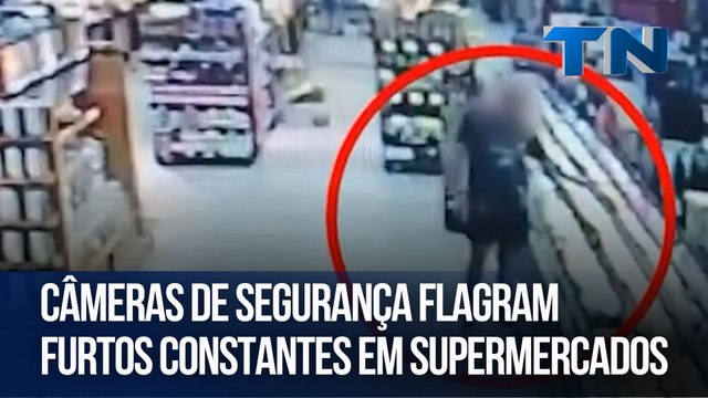 Câmeras de segurança flagram furtos constantes em supermercados