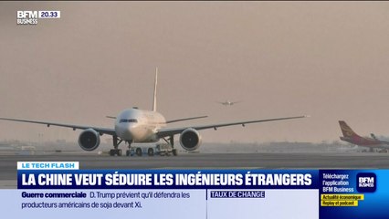 Le Tech Flash : La Chine veut séduire les ingénieurs étrangers, par Léa Benaim - 01/10