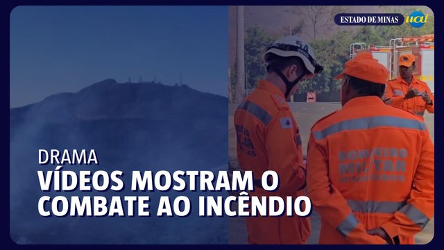 Veja imagens do combate ao incêndio na Serra do Curral em BH