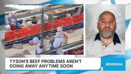 Tyson's Beef Problems Aren't Going Away Anytime Soon