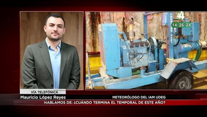Mauricio López Reyes habla sobre ¿Cuándo termina el temporal de este año?