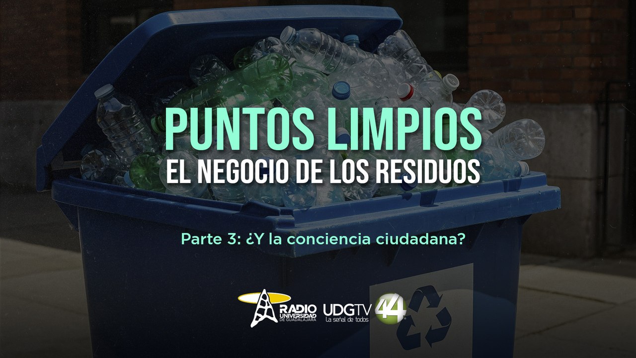 Puntos limpios, el negocio de los residuos | Parte III: ¿y la conciencia ciudadana?