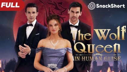 The Wolf Queen In Human Guise - Full Movie