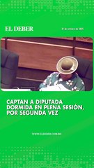 Captan a diputada dormida en plena sesión, por segunda vez