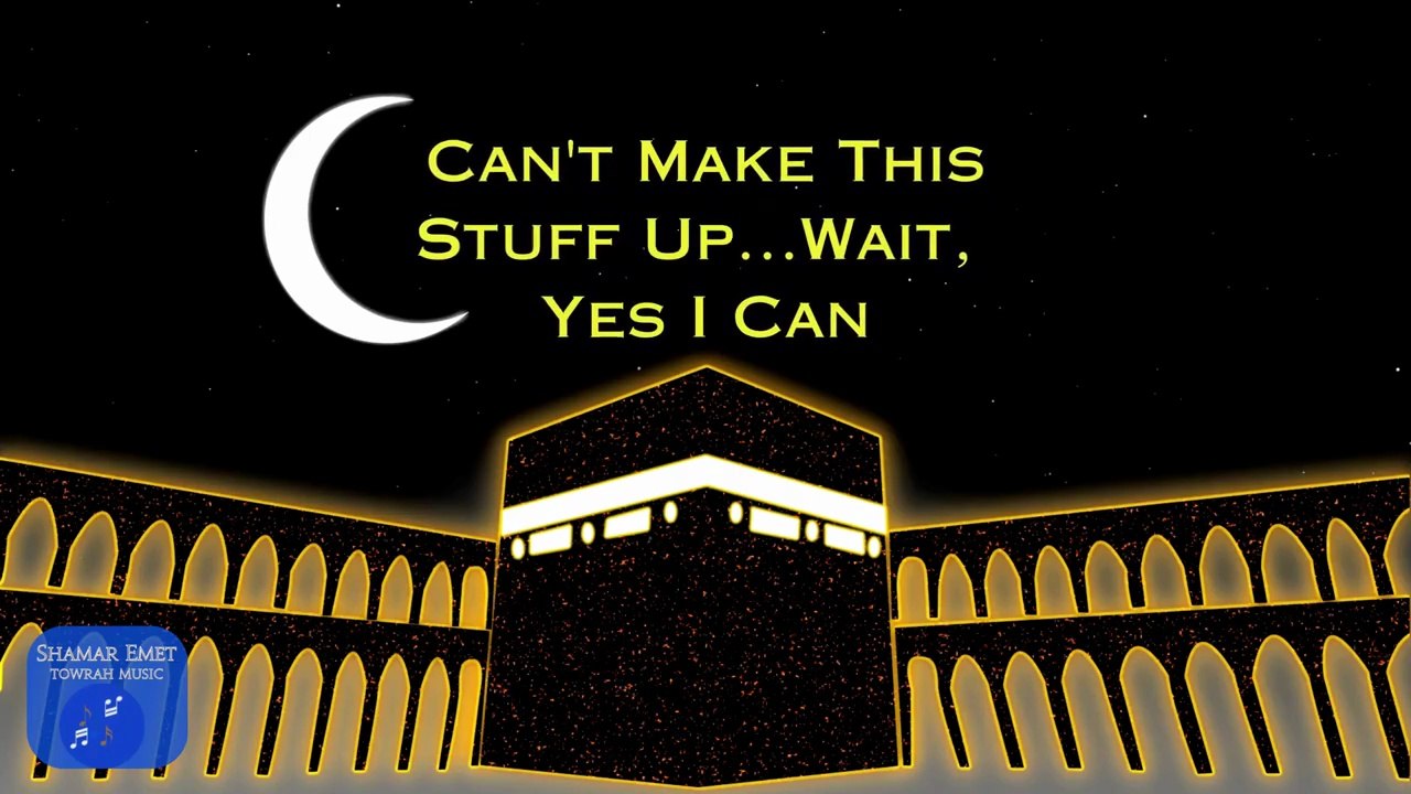 Can't Make This Stuff Up 🕌☪️ Wait, Yes I Can🎶