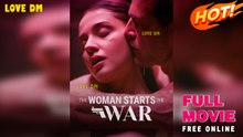 The Woman Starts The War - Full Movie
