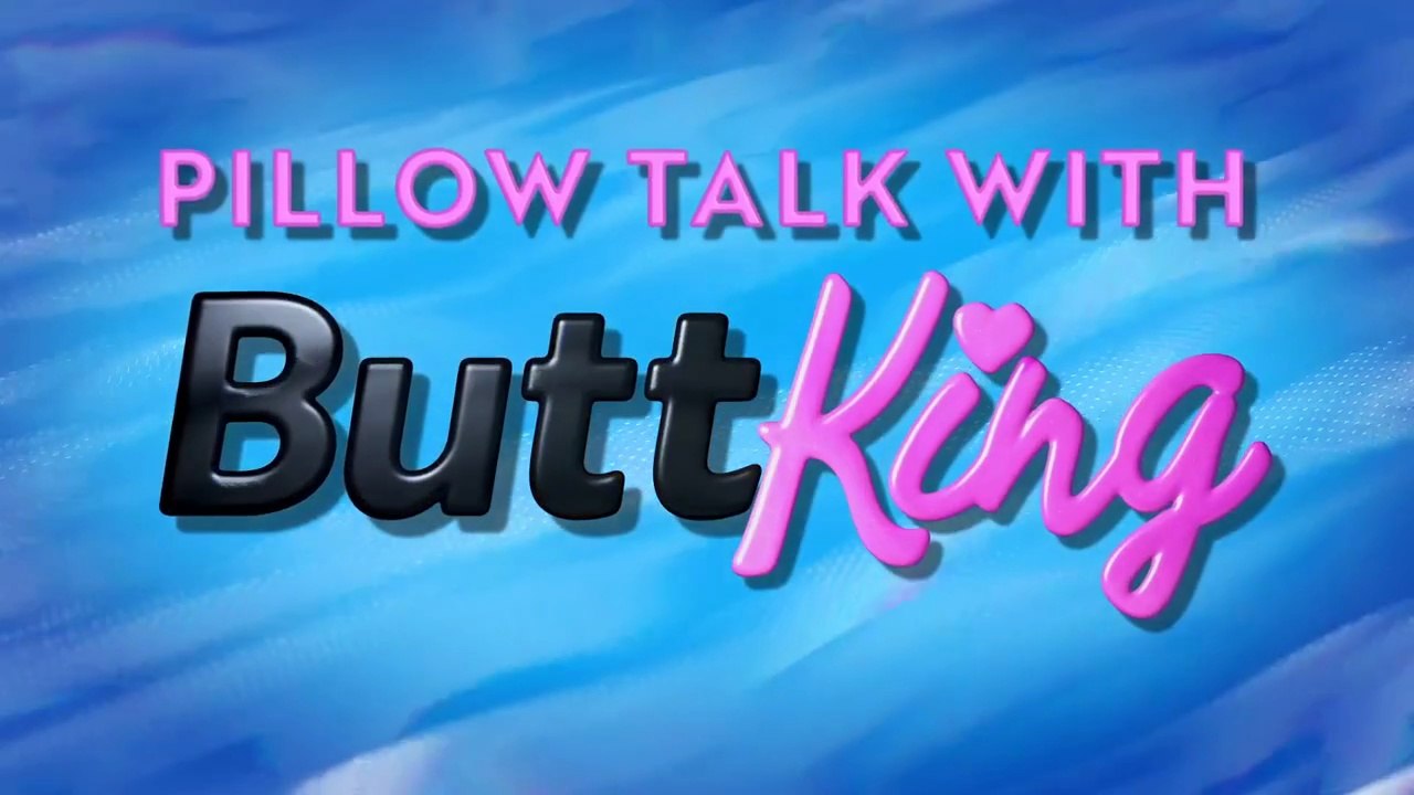 Pillow Talk with Butt King S01E04 (2025)