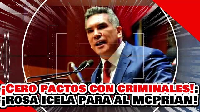 🔥🚨¡CERO PACTOS CON CRIMINALES! ¡ROSA ICELA, LA SECRETARIA DE GOBERNACIÓN ACABA con EL McPRIAN!