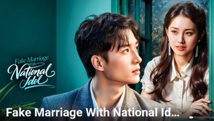 Fake Marriage With National Idol Full