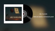 Mertcan Gediz ft. Fatmanur Çakır - Biz Yenildik (Official Audio)