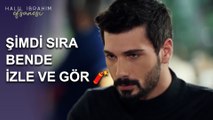 Şimdi Sıra Bende, İzle Ve Gör - Halil İbrahim Efsanesi