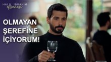 Olmayan Şerefine İçiyorum  - Halil İbrahim Efsanesi