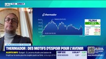 Le placement à suivre : Thermador, des motifs d'espoir pour l'avenir - 02/10
